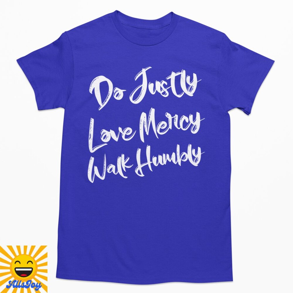 DO JUSTLY LOVE MERCY WALK HUMBLY SCRIPT Graphic Tee Blue T-Shirt